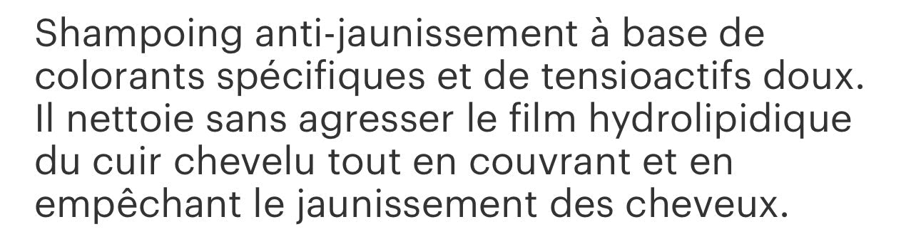 Shampooing déjaunissent - L'autre mode